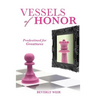Vessels of Honor