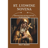 St. Lydwine Novena: Embracing Trials with Hope and Trust in God's Divine Plan