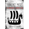 Trunkface McGee: The Unfortunately Immortal Viking