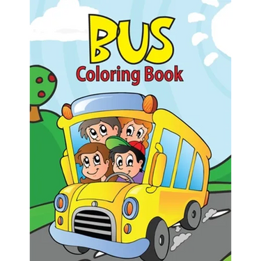 Bus Coloring Book: Buses Transportation Coloring Book, Perfect For Kids Ages 2-4,4-8.Kids Educational Activity Books.