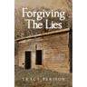 Forgiving The Lies