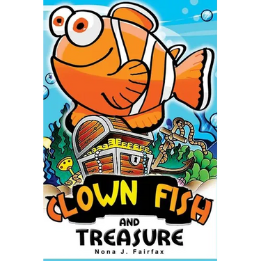 The Clown fish and Treasure: Children's Books, Kids Books, Bedtime Stories For Kids, Kids Fantasy Book, Books for Kids