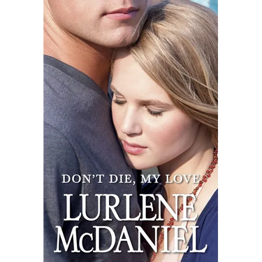 Don't Die, My Love