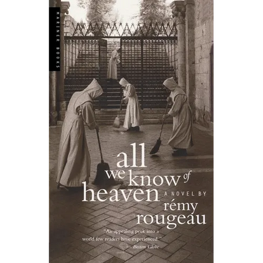 All We Know of Heaven