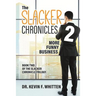 The Slacker Chronicles 2: More Funny Business
