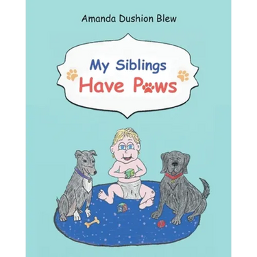 My Siblings Have Paws