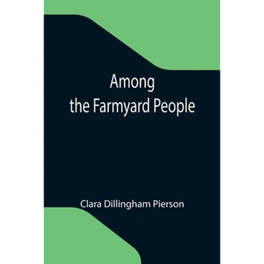 Among the Farmyard People