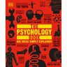 The Psychology Book: Big Ideas Simply Explained