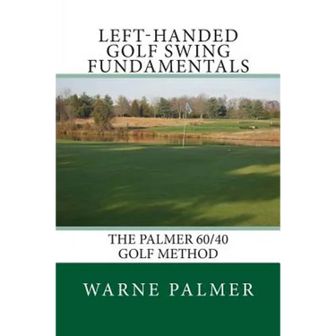 Left-Handed Golf Swing Fundamentals