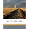 Cotton Culture...