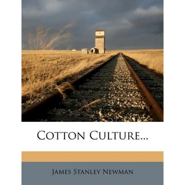 Cotton Culture...