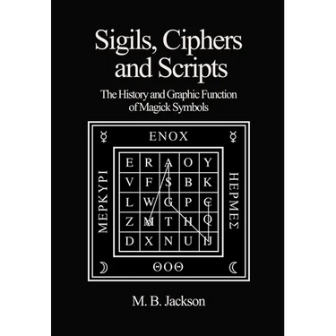 Sigils, Ciphers and Scripts