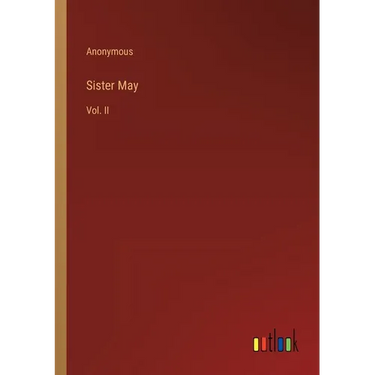 Sister May: Vol. II