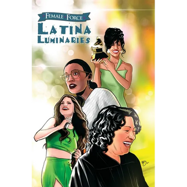 Female Force: Latina Luminaries: Sonia Sotomayor, Selena Gomez, Selena Quintanilla and Alexandria Ocasio-Cortez