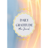 Daily Gratitude Mini Journal: More Happiness, Mindfulness, Productivity & Reflection, 5 Minute Journal