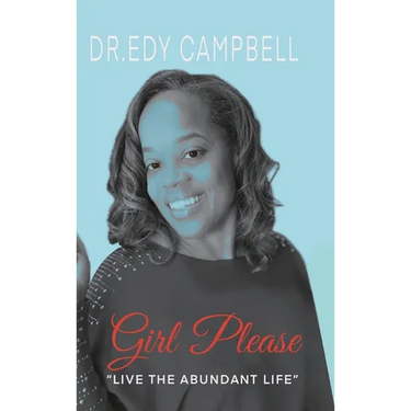 Girl, Please Live the Abundant Life