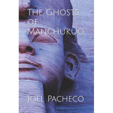The Ghosts of Manchukuo