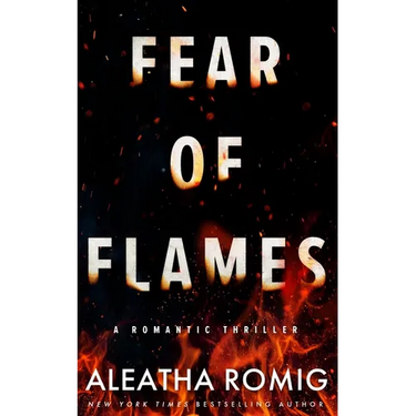 Fear of Flames: Romantic Thriller