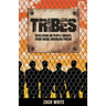 Tribes: Revelation on People Groups from Inside American Prison