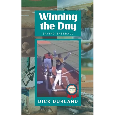 Winning the Day: Saving Baseball
