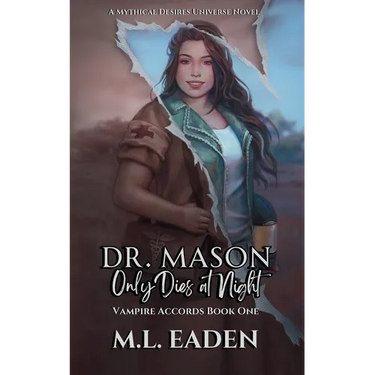 Dr. Mason Only Dies At Night: Vampire Accords Book One