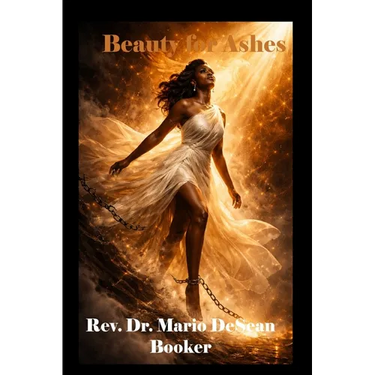 Beauty for Ashes