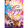Lollipop: Volume 3
