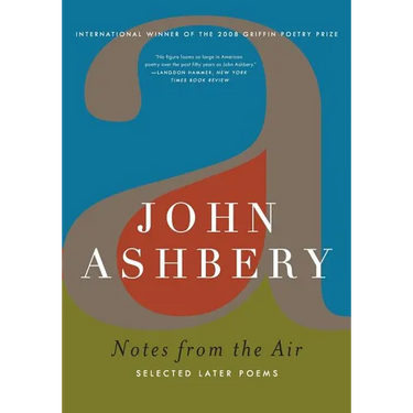 Notes from the Air: Selected Later Poems