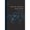 Pacific Service Magazine; v.17 July 1927-Apr. 1930)