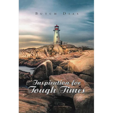 Inspiration for Tough Times