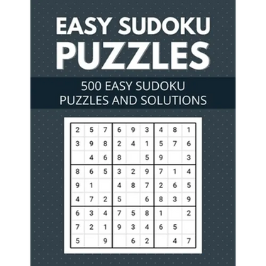 Easy Sudoku Puzzles 500 easy sudoku puzzles and solutions: for Adults, Seniors & Kids - Include Very Easy and Beginners Level Sudoku Puzzles with Solu