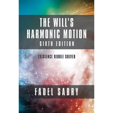 The Will's Harmonic Motion: Sixtth Edition: Existence Riddle Solved