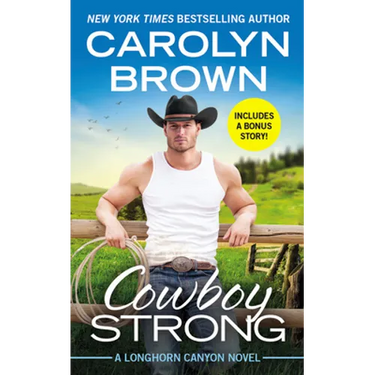 Cowboy Strong: Includes a Bonus Novella