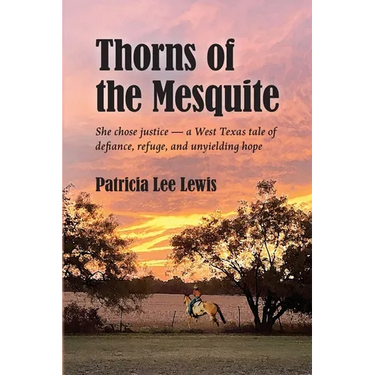 Thorns of the Mesquite