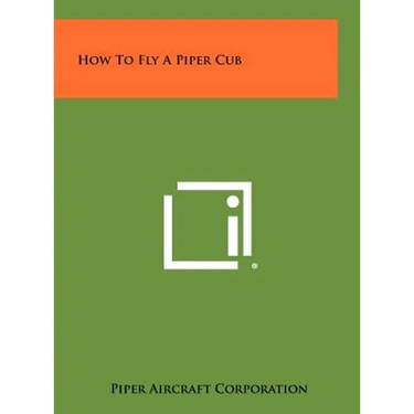 How To Fly A Piper Cub
