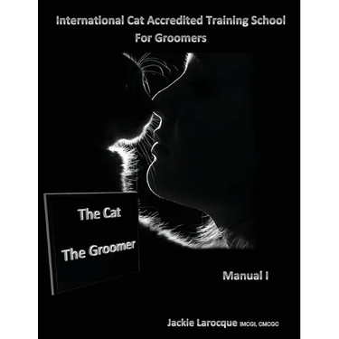 The Cat The Groomer: Feline anatomy and zoonosis, groomer qualities