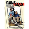 Gone Mad: Dementia, Family Treachery, and Legal Insanity