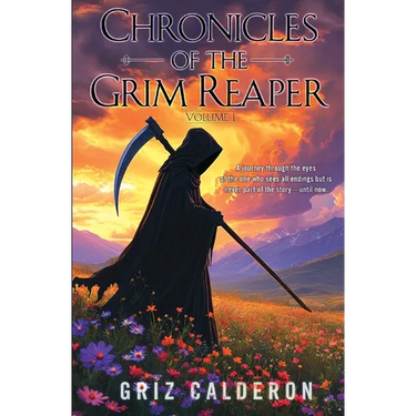 Chronicles of the Grim Reaper: Volume 1