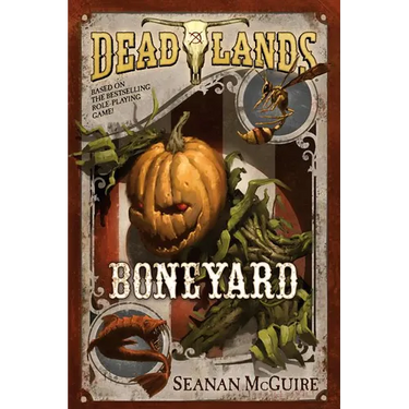 Deadlands: Boneyard