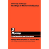 University of Chicago Readings in Western Civilization, Volume 2: Rome: Late Republic and Principate Volume 2
