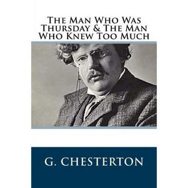 The Man Who Was Thursday & The Man Who Knew Too Much