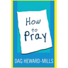How to Pray