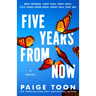 Five Years from Now