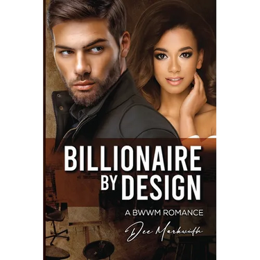 Billionaire by Design: A Bwwm Romance