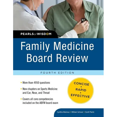 Family Medicine Board Review: Pearls of Wisdom, Fourth Edition