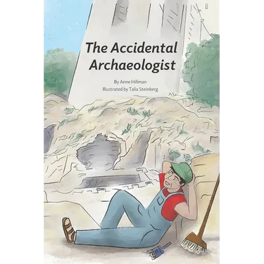 The Accidental Archaeologist