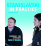 Stanislavski in Practice: Exercises for Students