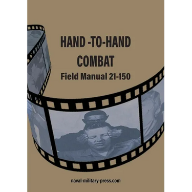 HAND -TO-HAND COMBAT Field Manual 21-150