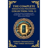 The Complete Hermeticism Philosophy Collection (Vol. 1): Corpus Hermeticum, The Kybalion & The Emerald Tablet - The Foundational Texts of Western Esot