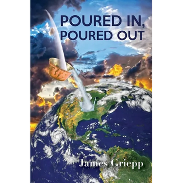 Poured In, Poured Out